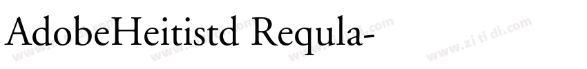 AdobeHeitistd Requla字体转换